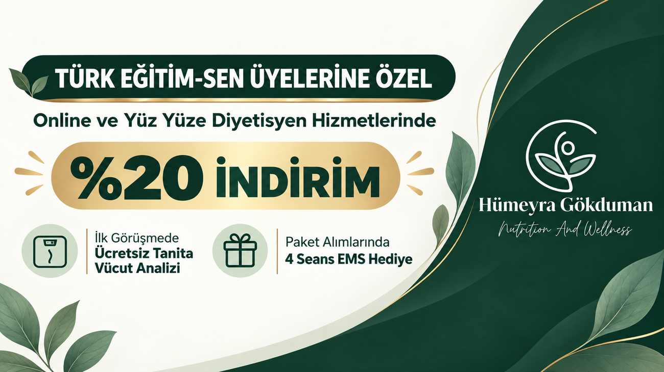 Türk Eğitim-Sen Üyelerine Online ve Yüz Yüze Özel Diyetisyen İndirim Anlaşması